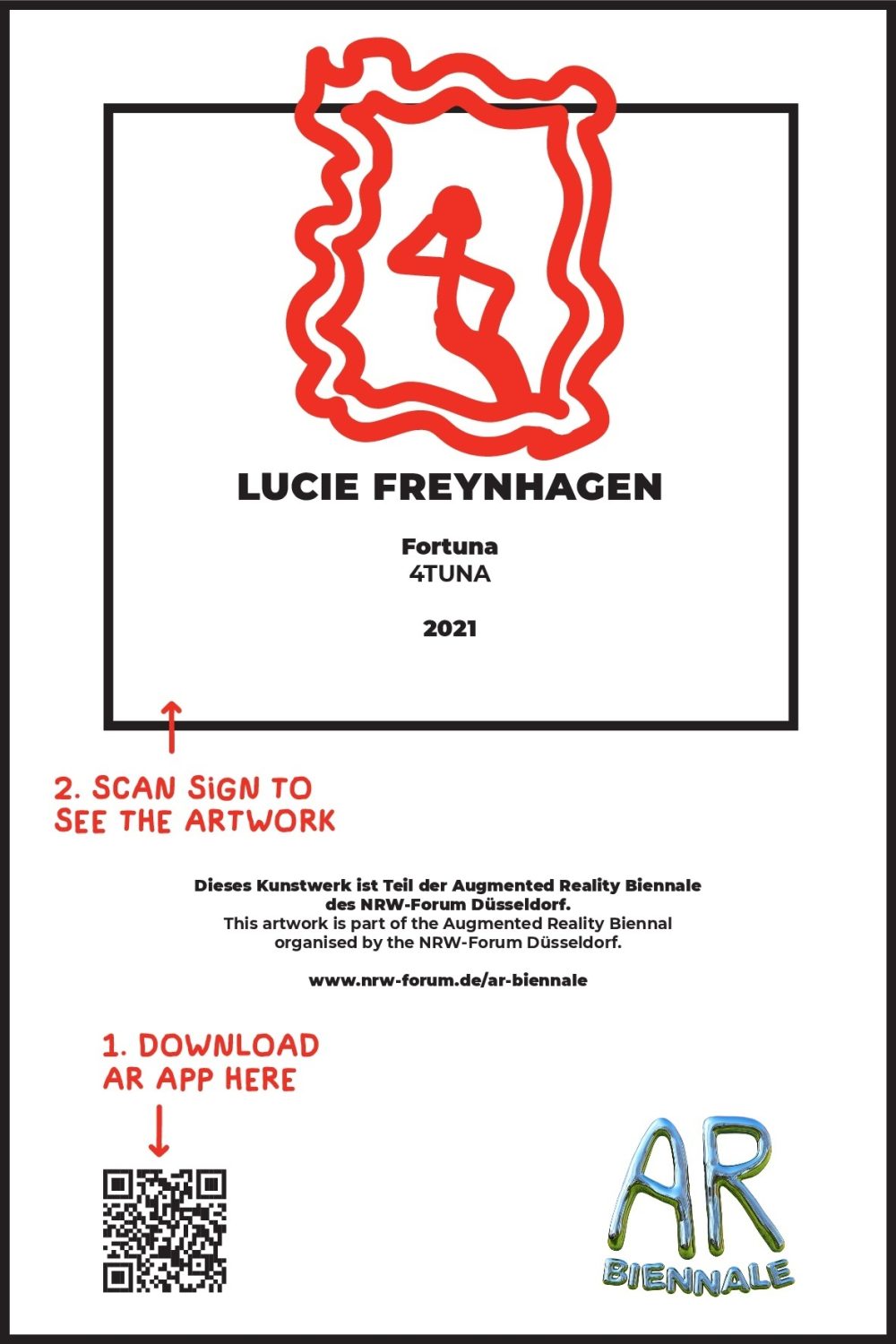 Poster für Lucie Freynhagens „Fortuna 4TUNA“, 2021, mit einem QR-Code zum Herunterladen einer AR-App und Anweisungen zum Anzeigen des Kunstwerks.