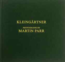 Das Cover des Buches Kleingärtner von Martin Parr